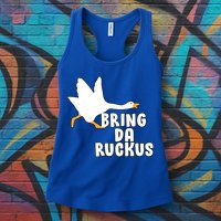 Bring Da Ruckus Womens Tank Top