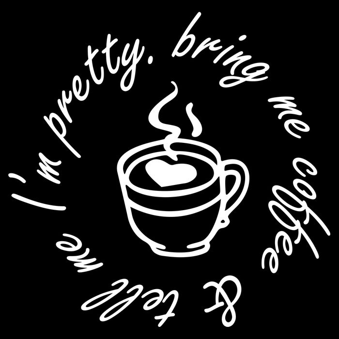 Bring Me Coffee And Tell Me I'm Pretty Sustainable Bucket Hat