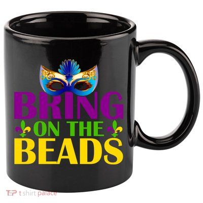 Bring On The Beads Mardi Gras 11oz C Handle Ceramic Mug