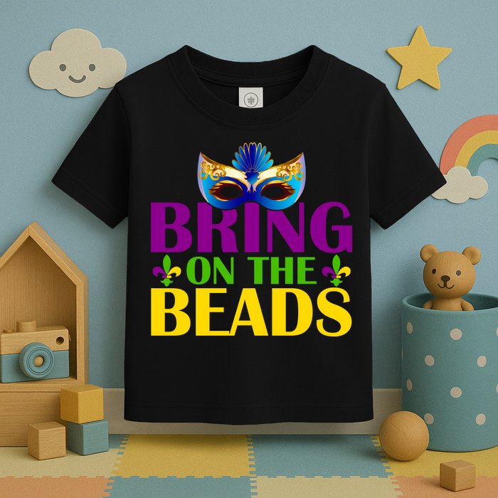 Bring On The Beads Mardi Gras Toddler T-Shirt