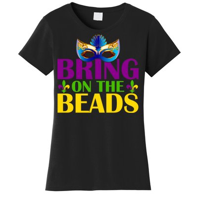 Bring On The Beads Mardi Gras Women's T-Shirt