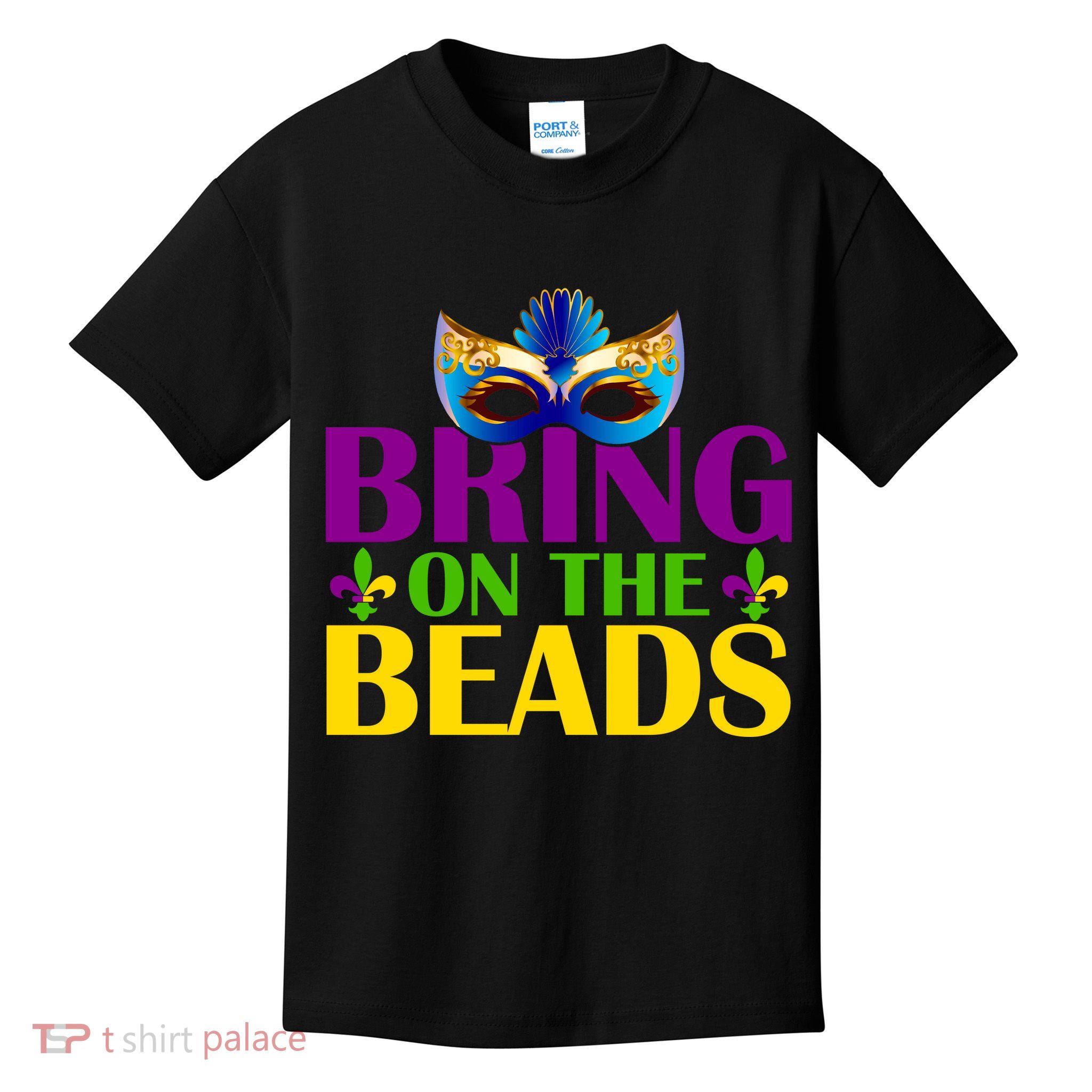 Bring On The Beads Mardi Gras Kids T-Shirt