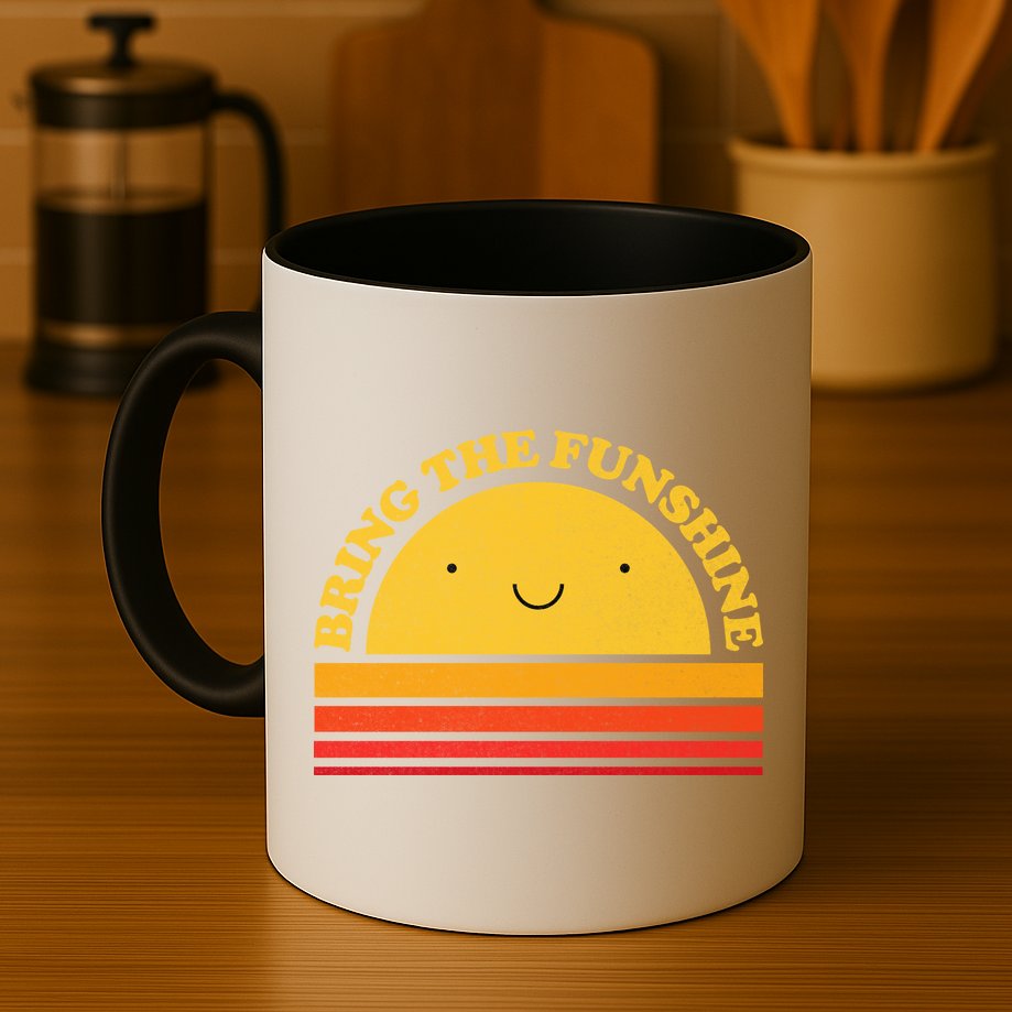 Bring On The Funshine Mug