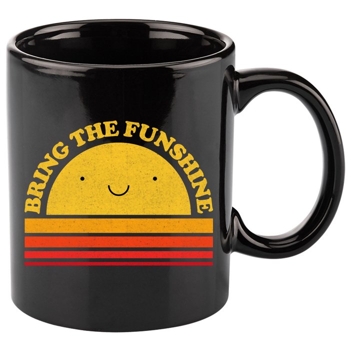 Bring On The Funshine 11oz C Handle Ceramic Mug