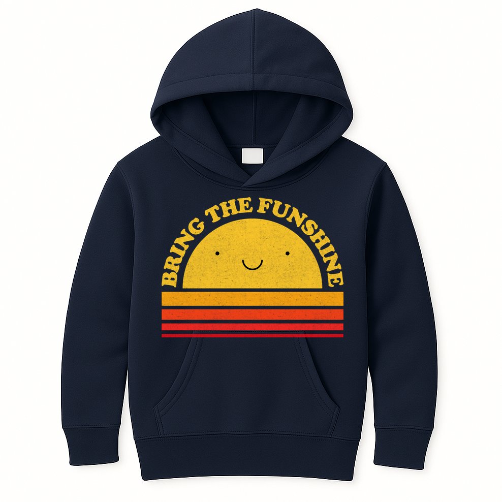 Bring On The Funshine Kids Hoodie