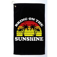 Bring On The Sunshine Golf Towel
