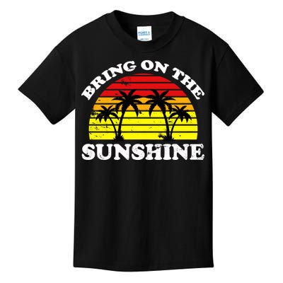 Bring On The Sunshine Kids T-Shirt