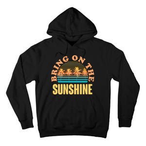 Bring On The Sunshine Tropical Palm Trees Tall Hoodie