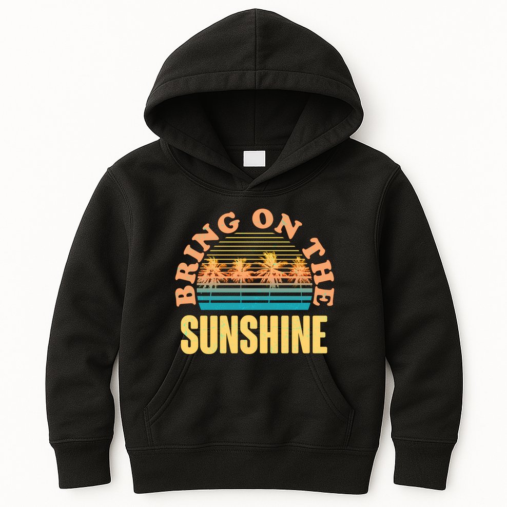 Bring On The Sunshine Tropical Palm Trees Kids Hoodie