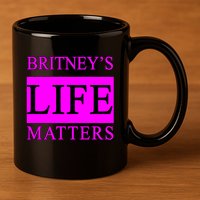 Britney's Life Matters BLM Free Britney 11oz C Handle Ceramic Mug