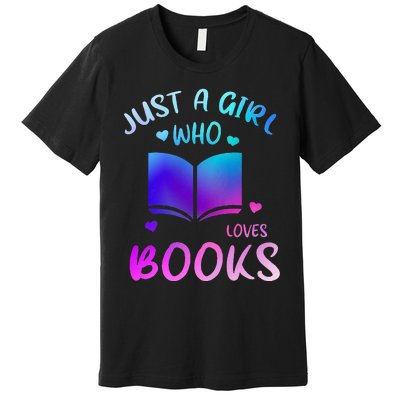 Bookaholic Reading Just a who loves books Premium T-Shirt