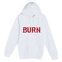 Burn Red Lighter Premium Pullover Hoodie