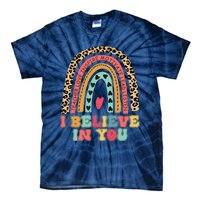 Believe Retro Leopard Rainbow Test Day Teacher Students Tie-Dye T-Shirt