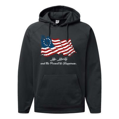 Betsy Ross Life Liberty And The Pursuit Of Happiness Performance Fleece Hoodie