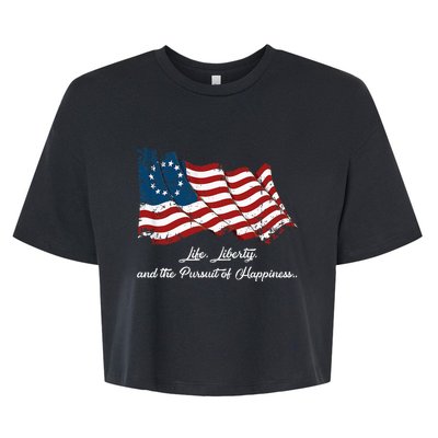 Betsy Ross Life Liberty And The Pursuit Of Happiness Bella+Canvas Jersey Crop Tee