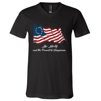 Betsy Ross Life Liberty And The Pursuit Of Happiness V-Neck T-Shirt