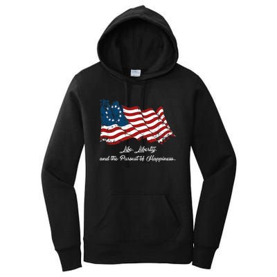 Betsy Ross Life Liberty And The Pursuit Of Happiness Women's Pullover Hoodie