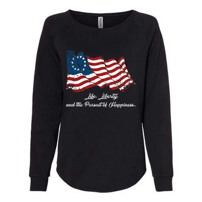 Betsy Ross Life Liberty And The Pursuit Of Happiness Womens California Wash Sweatshirt