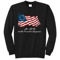 Betsy Ross Life Liberty And The Pursuit Of Happiness Tall Sweatshirt