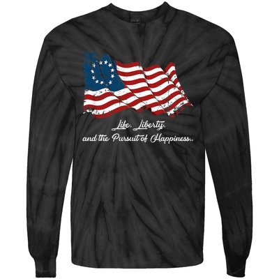 Betsy Ross Life Liberty And The Pursuit Of Happiness Tie-Dye Long Sleeve Shirt