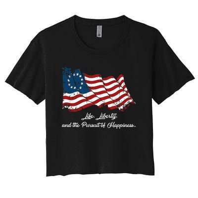 Betsy Ross Life Liberty And The Pursuit Of Happiness Women's Crop Top Tee