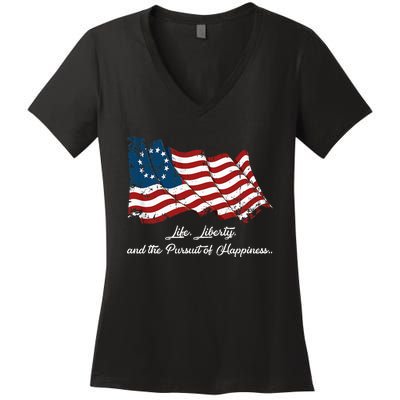 Betsy Ross Life Liberty And The Pursuit Of Happiness Women's V-Neck T-Shirt