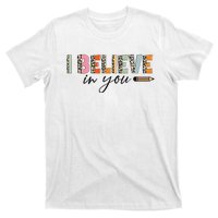 Believe Retro Leopard Test Day Cute Pencil Teacher Students T-Shirt