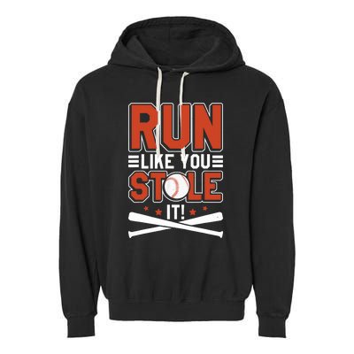 Baseball Run Like You Stole It Funny Baseball Player Garment-Dyed Fleece Hoodie