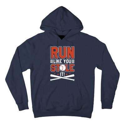 Baseball Run Like You Stole It Funny Baseball Player Hoodie