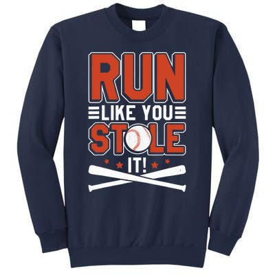 Baseball Run Like You Stole It Funny Baseball Player Sweatshirt