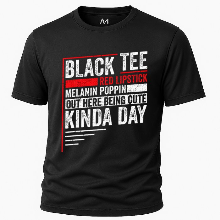 Black Red Lipstick Melanin Poppin Out Here Being Performance Shirt