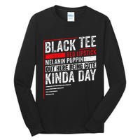 Black Red Lipstick Melanin Poppin Out Here Being Tall Long Sleeve T-Shirt