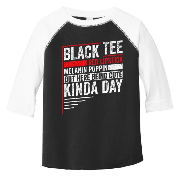 Black Red Lipstick Melanin Poppin Out Here Being Toddler Fine Jersey T-Shirt