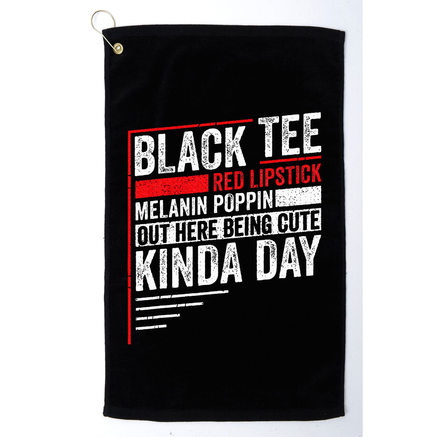 Black Red Lipstick Melanin Poppin Out Here Being Golf Towel