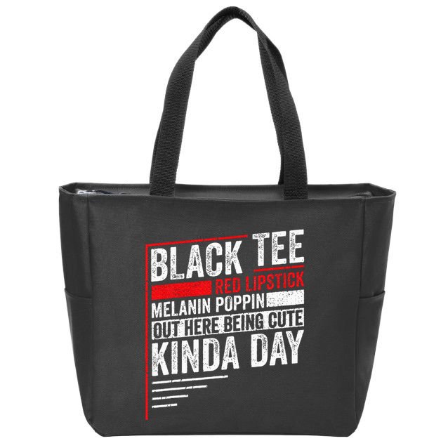 Black Red Lipstick Melanin Poppin Out Here Being Zip Tote Bag