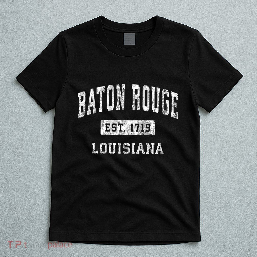 Baton Rouge Louisiana La Vintage Established Sports T-Shirt