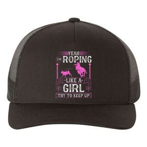 Breakaway Roping Like A Girl Cowgirl Rodeo Calf Roping Yupoong Adult 5-Panel Trucker Hat