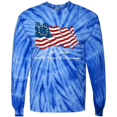 Betsy Ross Life Liberty And The Pursuit Of Happiness Flag Tie-Dye Long Sleeve Shirt