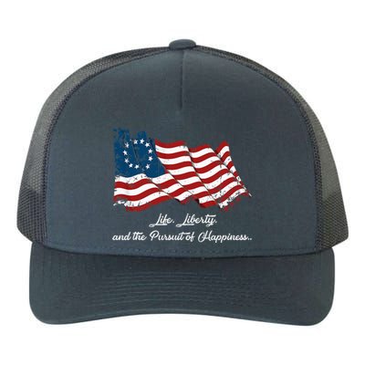 Betsy Ross Life Liberty And The Pursuit Of Happiness Flag Yupoong Adult 5-Panel Trucker Hat