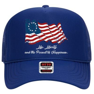 Betsy Ross Life Liberty And The Pursuit Of Happiness Flag High Crown Mesh Back Trucker Hat