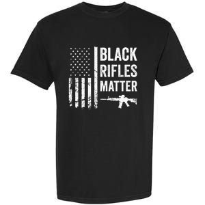 Black Rifles Matter Funny Pro Gun Rights American Flag Garment-Dyed Heavyweight T-Shirt