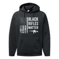 Black Rifles Matter Funny Pro Gun Rights American Flag Performance Fleece Hoodie