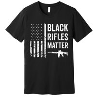 Black Rifles Matter Funny Pro Gun Rights American Flag Premium T-Shirt