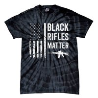 Black Rifles Matter Funny Pro Gun Rights American Flag Tie-Dye T-Shirt