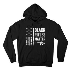 Black Rifles Matter Funny Pro Gun Rights American Flag Tall Hoodie