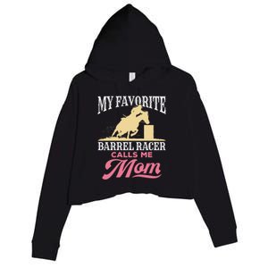 Barrel Racing Mom Horse Favorite Barrel Racer Mother's Day Gift Crop Fleece Hoodie