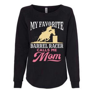 Barrel Racing Mom Horse Favorite Barrel Racer Mother's Day Gift Womens California Wash Sweatshirt