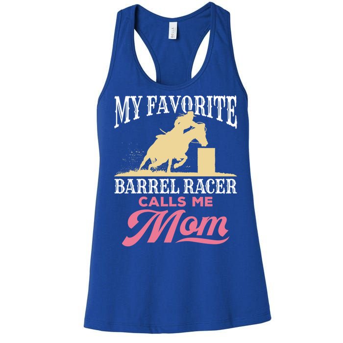 Barrel Racing Mom Horse Favorite Barrel Racer Mother's Day Gift Women's Racerback Tank