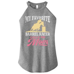 Barrel Racing Mom Horse Favorite Barrel Racer Mother's Day Gift Women's Perfect Tri Rocker Tank