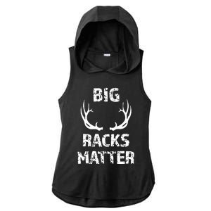 Big Racks Matter Funny Deer Buck Hunting Men Hunter Ladies PosiCharge Tri-Blend Wicking Draft Hoodie Tank